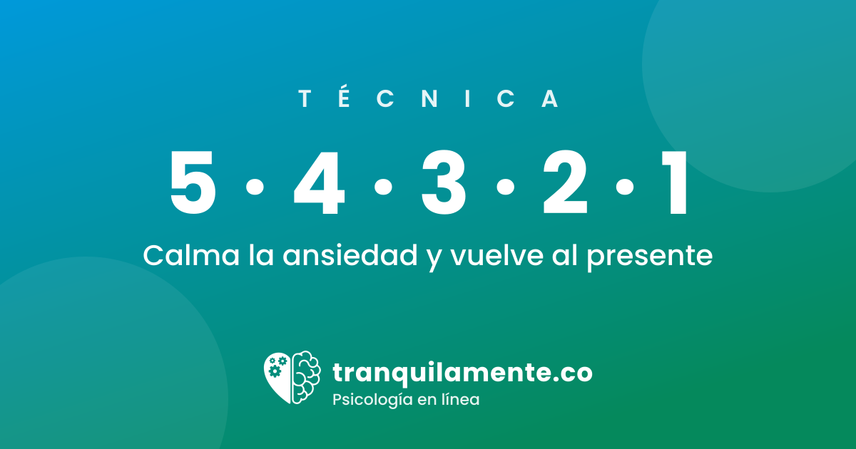 Técnica 5-4-3-2-1 para la ansiedad: qué es y cómo hacerla paso a paso